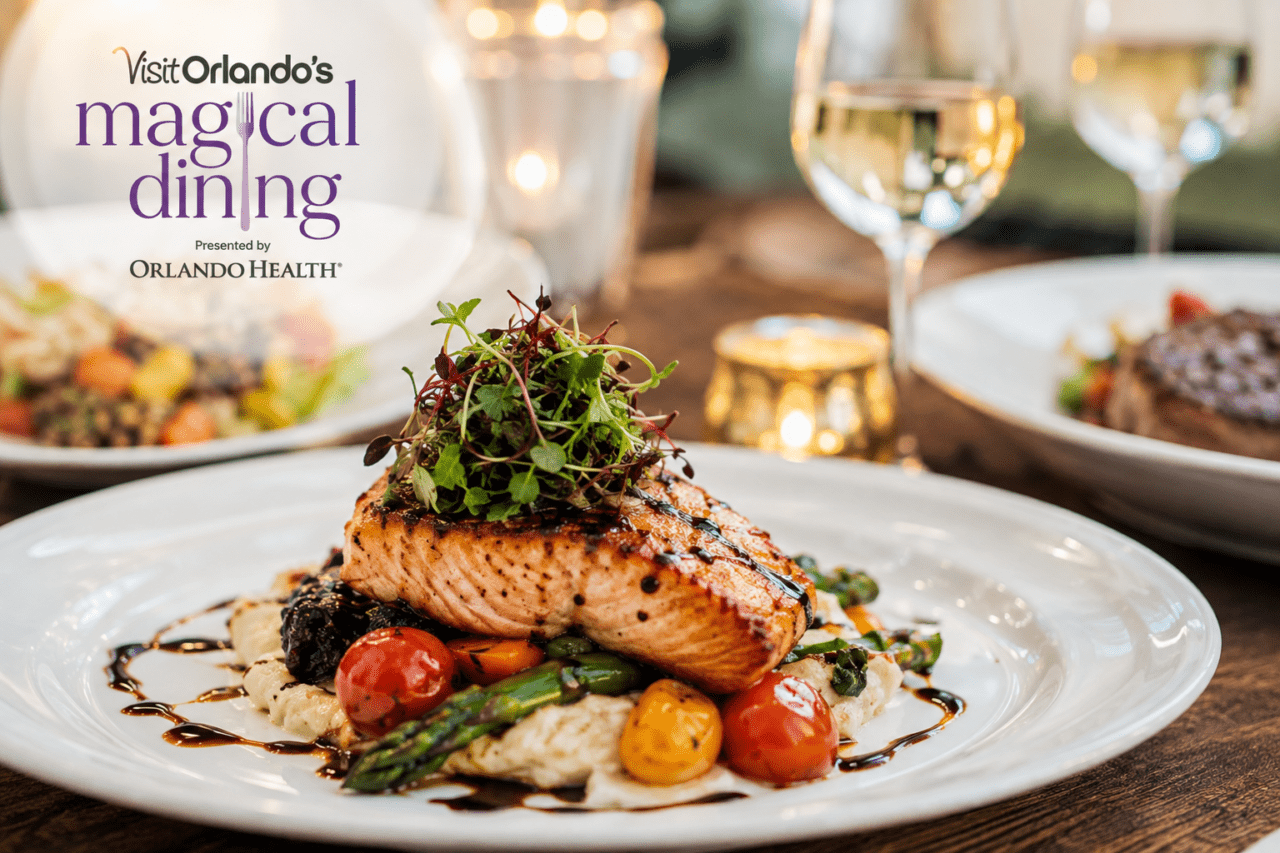 VISIT ORLANDO’S MAGICAL DINING Presented by Orlando Health